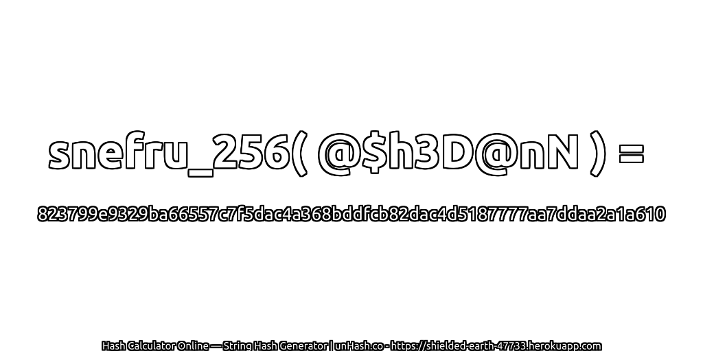 snefru_256( @$h3D@nN ) = 823799e9329ba66557c7f5dac4a368bddfcb82dac4d5187777aa7ddaa2a1a610 | unHash.co
