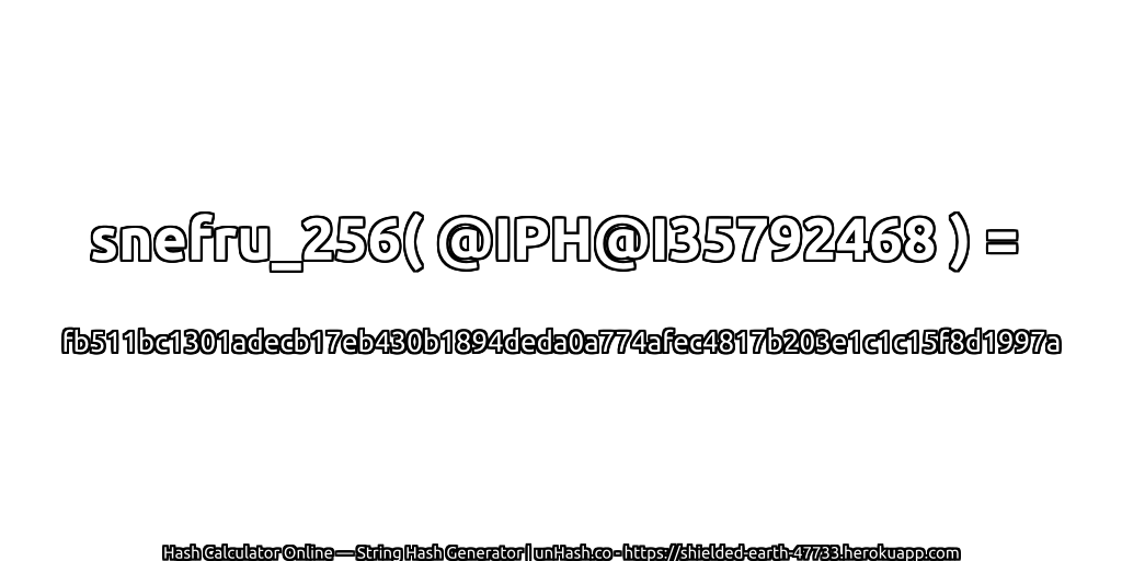 snefru_256( @IPH@I35792468 ) = fb511bc1301adecb17eb430b1894deda0a774afec4817b203e1c1c15f8d1997a | unHash.co