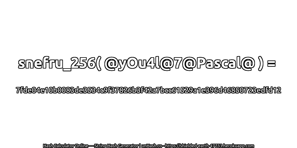 snefru_256( @yOu4l@7@Pascal@ ) = 7fde04e10b0083de3534c9f37826b3f42a7bcc61529a1e396d46850723edfd12 | unHash.co