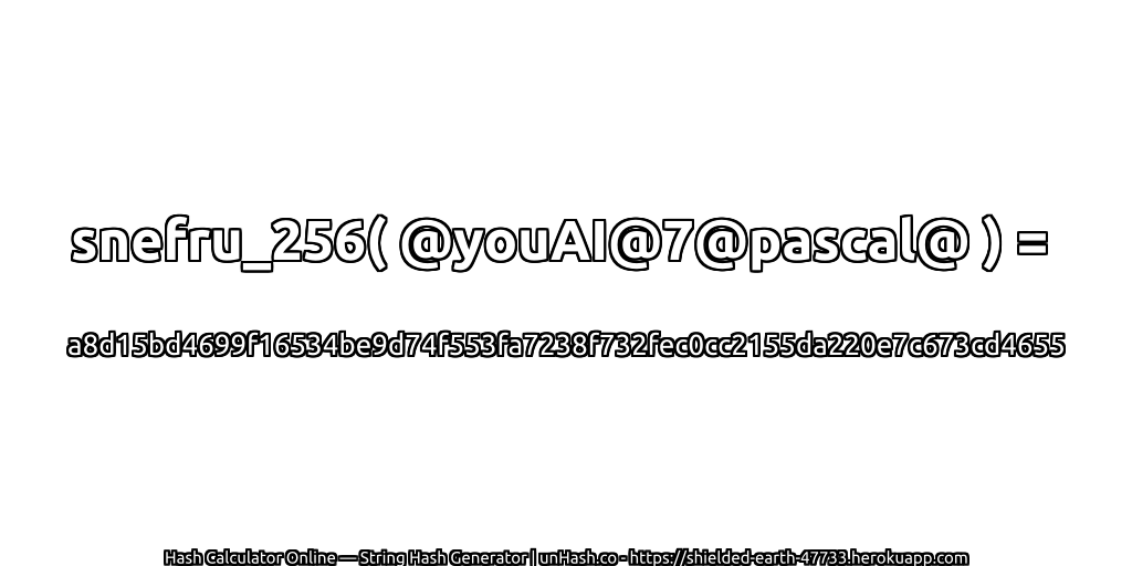 snefru_256( @youAI@7@pascal@ ) = a8d15bd4699f16534be9d74f553fa7238f732fec0cc2155da220e7c673cd4655 | unHash.co