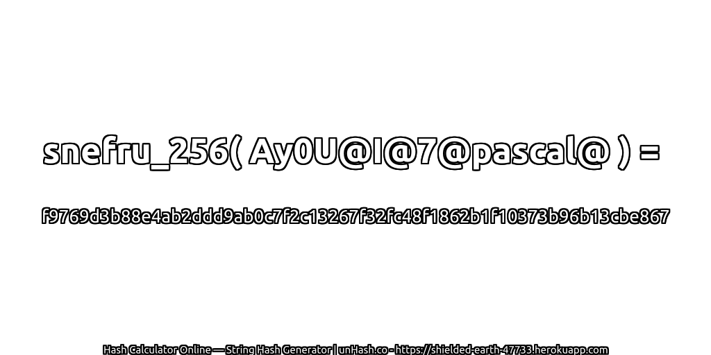 snefru_256( Ay0U@I@7@pascal@ ) = f9769d3b88e4ab2ddd9ab0c7f2c13267f32fc48f1862b1f10373b96b13cbe867 | unHash.co