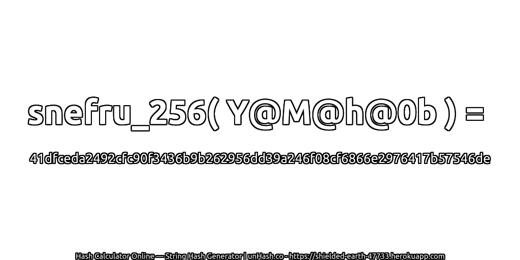 snefru_256( Y@M@h@0b ) = 41dfceda2492cfc90f3436b9b262956dd39a246f08cf6866e2976417b57546de | unHash.co
