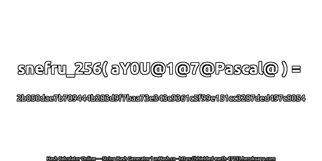 snefru_256( aY0U@1@7@Pascal@ ) = 2b050dae7b709444b283d9f7baa73e343c9361c5f99e151cc3287ded497c8054 | unHash.co