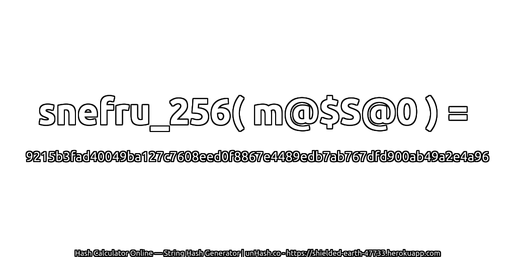 snefru_256( m@$S@0 ) = 9215b3fad40049ba127c7608eed0f8867e4489edb7ab767dfd900ab49a2e4a96 | unHash.co