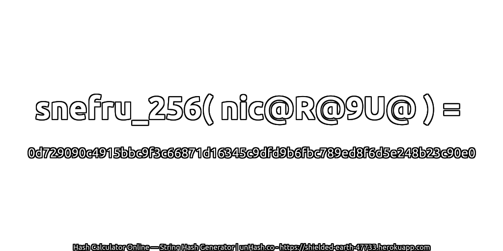 snefru_256( nic@R@9U@ ) = 0d729090c4915bbc9f3c66871d16345c9dfd9b6fbc789ed8f6d5e248b23c90e0 | unHash.co
