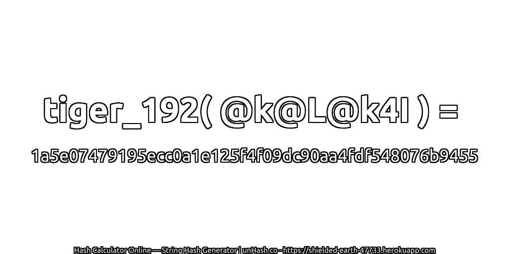 tiger_192( @k@L@k4I ) = 1a5e07479195ecc0a1e125f4f09dc90aa4fdf548076b9455 | unHash.co
